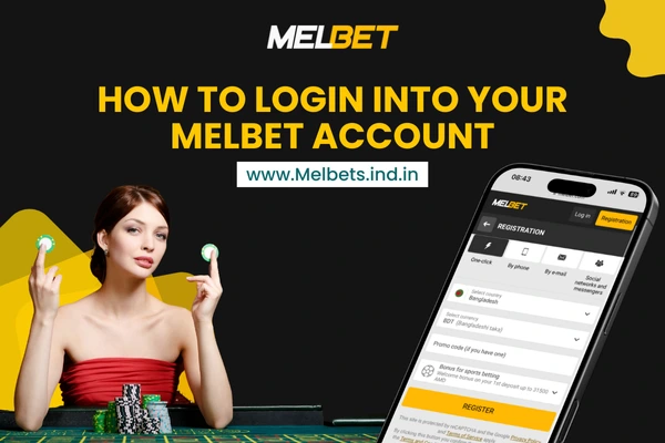 How To Login Into Your Melbet Account
