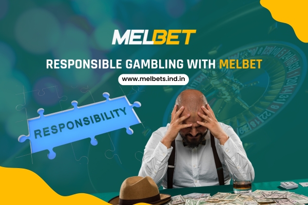 Responsible Gambling with Melbet