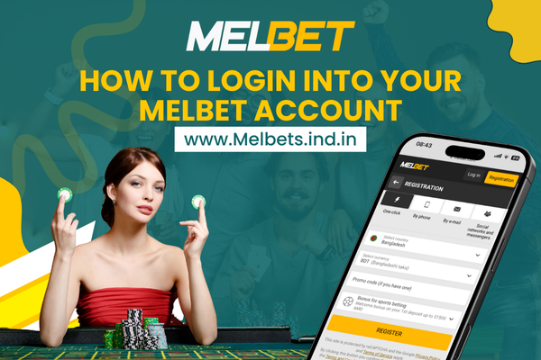 How To Login Into Your Melbet Account