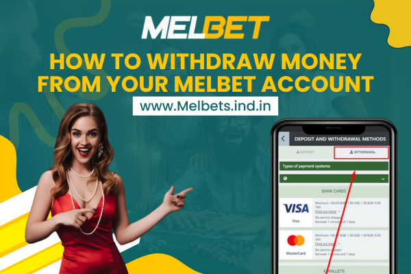 How To Withdraw Money from Your Melbet Account