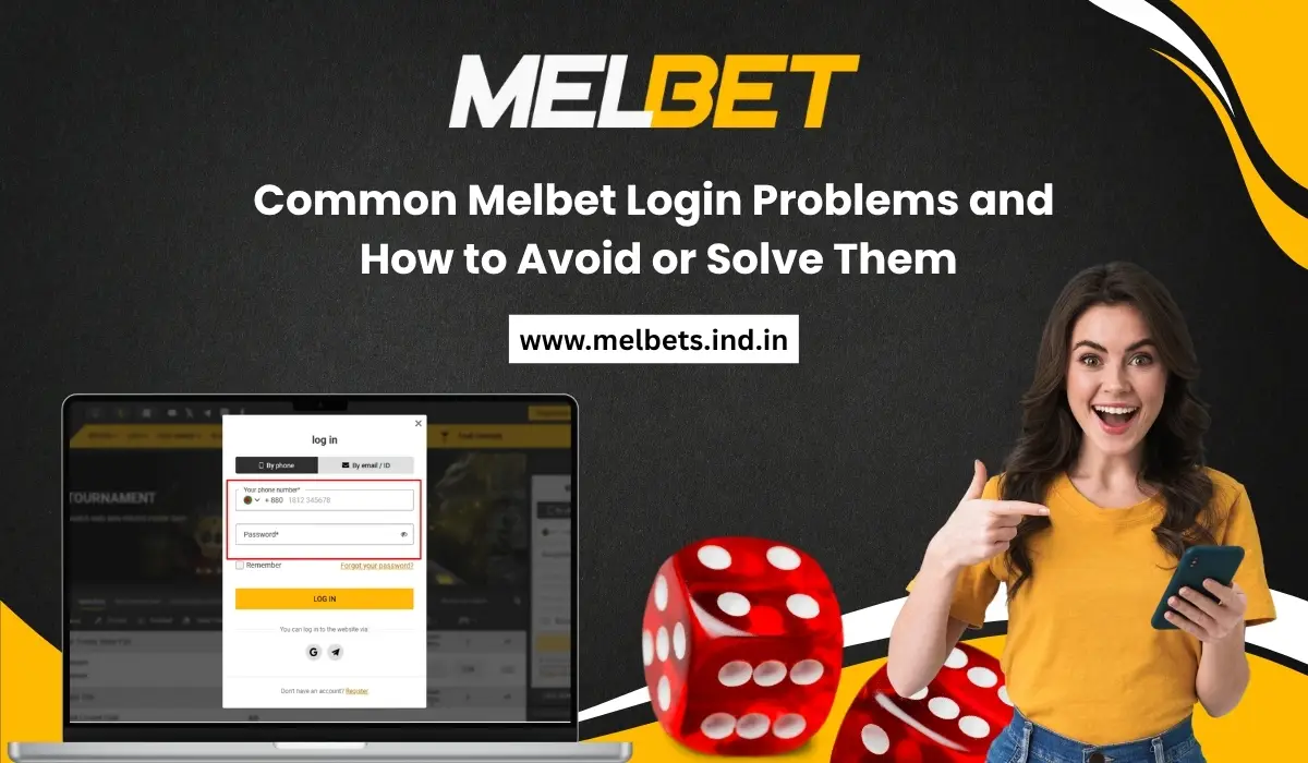 Common Melbet Login Problems and Solutions
