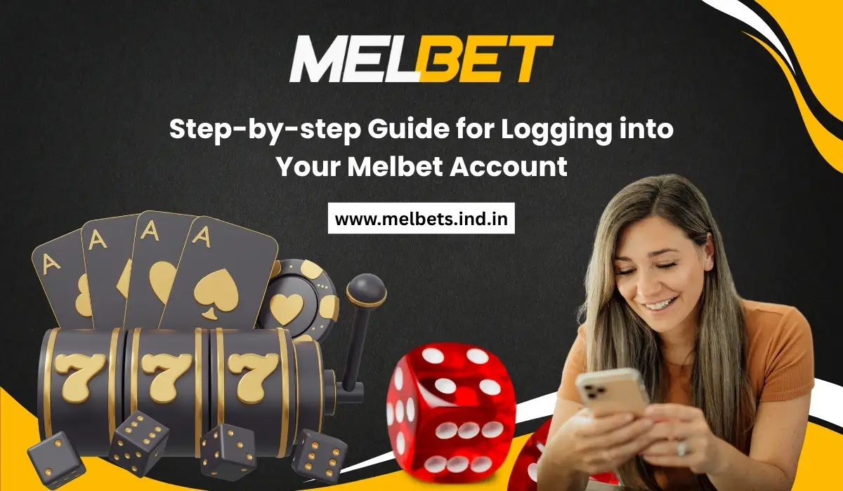Step-by-step Guide for Logging into Your Melbet Account