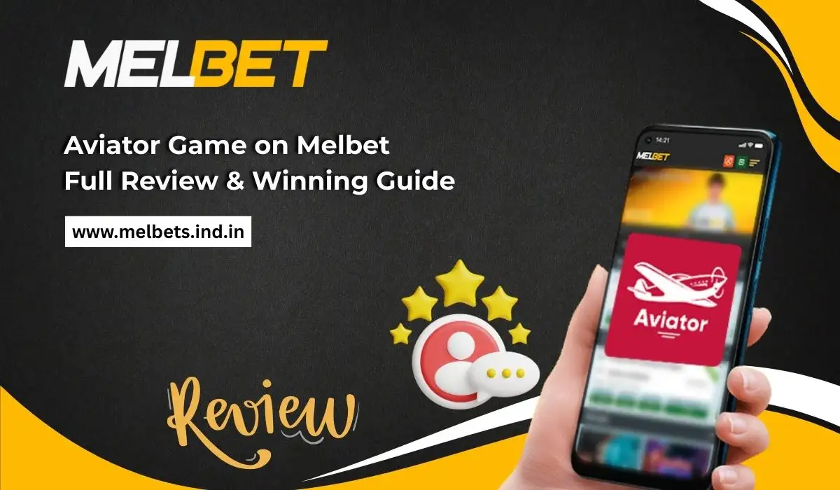 Aviator Game on Melbet_ Full Review & Winning Guide