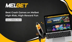 Best Crash Games on Melbet_ High-Risk, High-Reward Fun