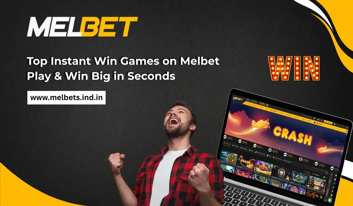 Top Instant Win Games on Melbet