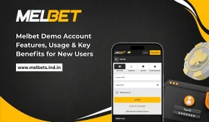 Melbet Demo Account Features, Usage & Key Benefits for New Users